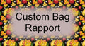 Custom Bag Rapport