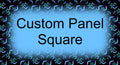 Custom Panels - Square